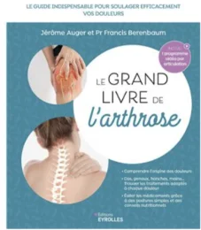 Dédicace de Jérôme Auger et Francis Berenbaum du Grand livre de l'arthrose Le guide indispensable pour soulager efficacement les douleurs liées à l'arthrose